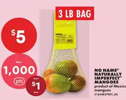 No Frills NO NAME NATURALLY IMPERFECT MANGOES offer