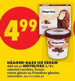 No Frills HÄAGEN-DAZS ICE CREAM, 450 mL OR NOVELTIES, 3/4's offer