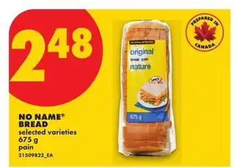 No Frills NO NAME BREAD offer