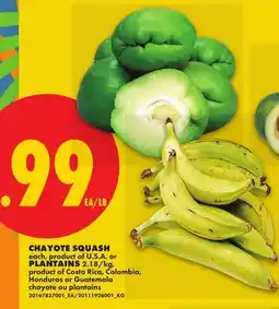 No Frills CHAYOTE SQUASH OR PLANTAINS offer