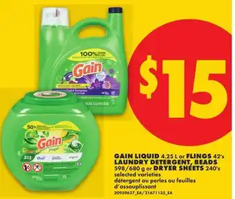 No Frills GAIN LIQUID, 4.25 L OR FLINGS 42'S LAUNDRY DETERGENT, BEADS 598/680 G OR DRYER SHEETS, 240'S offer