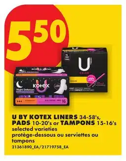 No Frills U BY KOTEX LINERS, 34-58'S, PADS, 10-20'S OR TAMPONS, 15-16'S offer