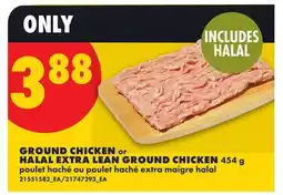 No Frills GROUND CHICKEN or HALAL EXTRA LEAN GROUND CHICKEN offer