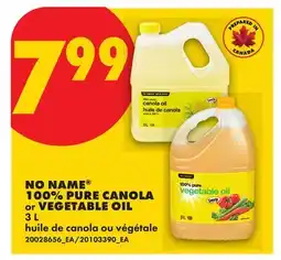 No Frills NO NAME 100% PURE CANOLA or VEGETABLE OIL offer