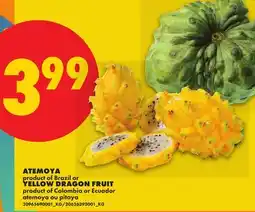 No Frills ATEMOYA, YELLOW DRAGON FRUIT offer