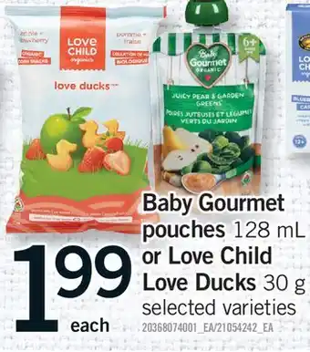 Fortinos BABY GOURMET POUCHES, 128 ML OR LOVE CHILD LOVE DUCKS, 30 G offer