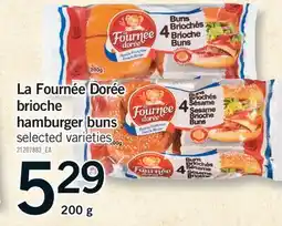 Fortinos LA FOURNÉE DORÉE BRIOCHE HAMBURGER BUNS offer