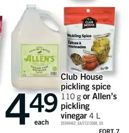 Fortinos CLUB HOUSE PICKLING SPICE, 110 G OR ALLEN'S PICKLING VINEGAR, 4 L offer