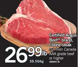 Fortinos CERTIFIED ANGUS BEEF BRAND, T-BONE STEAK offer