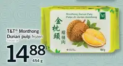 Fortinos T&T MONTHONG DURIAN PULP offer