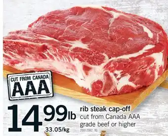 Fortinos RIB STEAK CAP-OFF offer