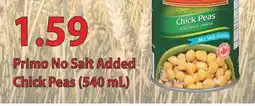 Fortinos PRIMO NO SALT ADDED CHICK PEAS offer