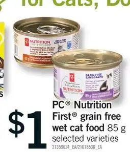 Fortinos PC NUTRITION FIRST GRAIN FREE WET CAT FOOD offer