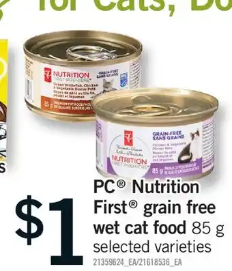 Fortinos PC NUTRITION FIRST GRAIN FREE WET CAT FOOD offer