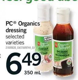 Fortinos PC ORGANICS DRESSING offer