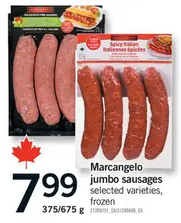 Fortinos MARCANGELO JUMBO SAUSAGES, 375/675 G offer