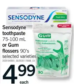 Fortinos SENSODYNE TOOTHPASTE, 75-100 ML OR GUM FLOSSERS, 90'S offer