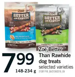 Fortinos ZOE BETTER THAN RAWHIDE DOG TREATS offer