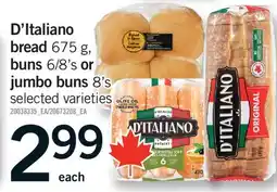 Fortinos D'ITALIANO BREAD, 675 G, BUNS, 6/8'S OR JUMBO BUNS, 8'S offer