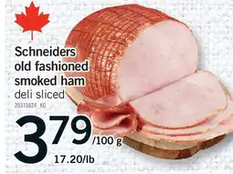 Fortinos SCHNEIDERS OLD FASHIONED SMOKED HAM offer