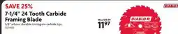 Home Hardware 7-1/4 24 Tooth Carbide Framing Blade offer