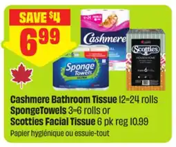 FreshCo Cashmere Bathroom Tissue 12=24 rolls SpongeTowels 3=6 rolls or Scotties Facial Tissue offer