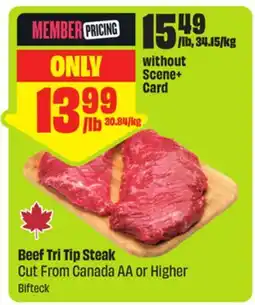 FreshCo Beef Tri Tip Steak Cut From Canada AA or Higher offer
