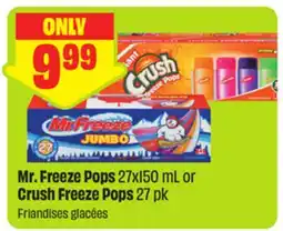 FreshCo Mr. Freeze Pops 27x150 mL or Crush Freeze Pops 27 pk offer