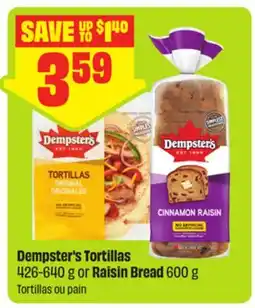FreshCo Dempster's Tortillas 426-640 g or Raisin Bread 600 g offer