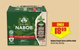 FreshCo Nabob Single Serve Coffee Pods 30 pk Any Variety offer