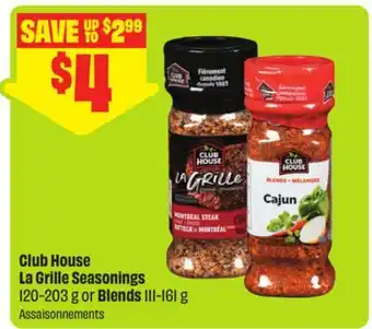 FreshCo Club House La Grille Seasonings 120-203 g or Blends 111-161 g offer