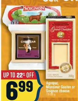 Marché Adonis Agropur, Monsieur Gustav or Soignon cheese offer