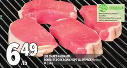 Metro LIFE SMART NATURALIA BONELESS PORK LOIN CHOPS VALUE PACK offer