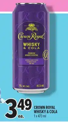 Metro CROWN ROYAL WHISKY & COLA offer