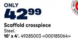 RONA Scaffold crosspiece offer