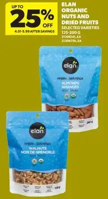 Real Canadian Superstore ELAN ORGANIC NUTS AND DRIED FRUITS offer