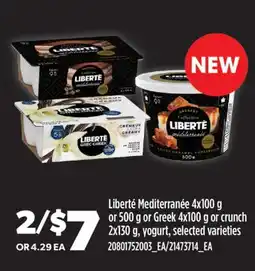 Real Canadian Superstore LIBERTÉ MEDITERRANÉE, 4X100 G OR 500 G OR GREEK, 4X100 G OR CRUNCH, 2X130 G, YOGURT offer