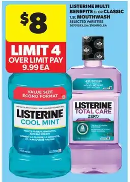 Real Canadian Superstore LISTERINE MULTI BENEFITS, 1 L OR CLASSIC, 1.5L MOUTHWASH offer
