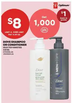 Real Canadian Superstore DOVE SHAMPOO OR CONDITIONER offer