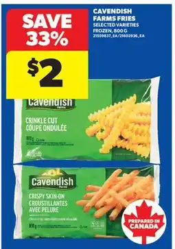 Real Canadian Superstore CAVENDISH FARMS FRIES offer