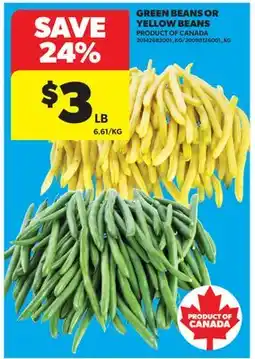 Real Canadian Superstore GREEN BEANS OR YELLOW BEANS offer