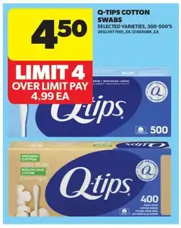 Real Canadian Superstore Q-TIPS COTTON SWABS, 300-500'S offer