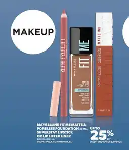Real Canadian Superstore MAYBELLINE FIT ME MATTE & PORELESS FOUNDATION 30ML SUPERSTAY LIPSTICK OR LIP LIFTER LINER offer