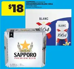 Real Canadian Superstore SAPPORO, 6 X 500 ML OR KRONENBOURG BLANC 1664, 6 X 473 ML CANS offer