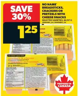 Real Canadian Superstore NO NAME BREADSTICKS, CRACKERS OR PRETZELS WITH CHEESE PACKS, 84/87 G offer