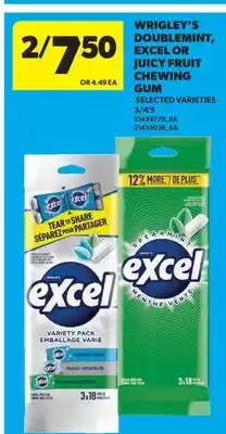 Real Canadian Superstore WRIGLEY'S DOUBLEMINT, EXCEL OR JUICY FRUIT CHEWING GUM, 3/4'S offer