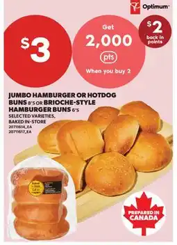 Real Canadian Superstore JUMBO HAMBURGER OR HOTDOG BUNS, 8'S OR BRIOCHE-STYLE HAMBURGER BUNS, 6'S offer