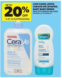 Real Canadian Superstore LIVE CLEAN, DOVE, CERAVE OR CETAPHIL BABY BABY NEEDS offer