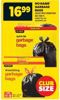 Real Canadian Superstore NO NAME GARBAGE BAGS, 60/100'S offer