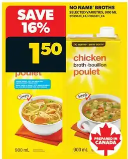 Real Canadian Superstore NO NAME BROTHS offer
